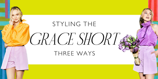Styling The Grace Short Three Ways